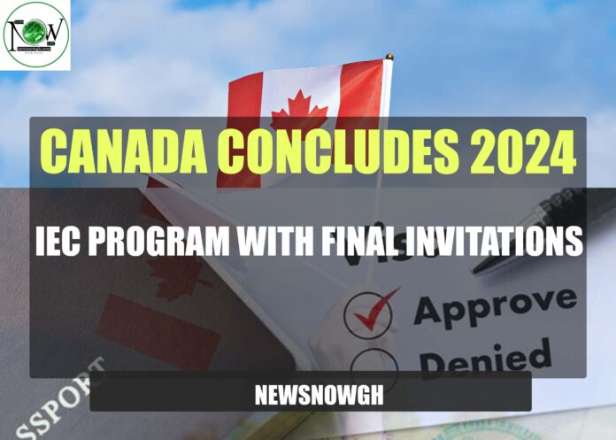 Canada Concludes 2024 IEC Program with Final Invitations