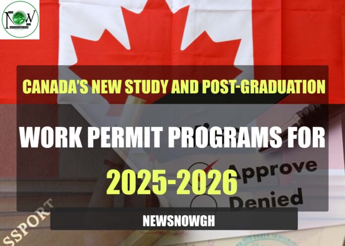 Canada’s New Study and Post-Graduation Work Permit Programs
