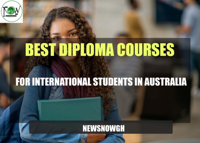 Best Diploma Courses for International Students in Australia