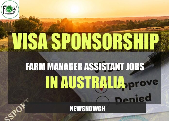 Farm Manager Assistant Jobs in Australia