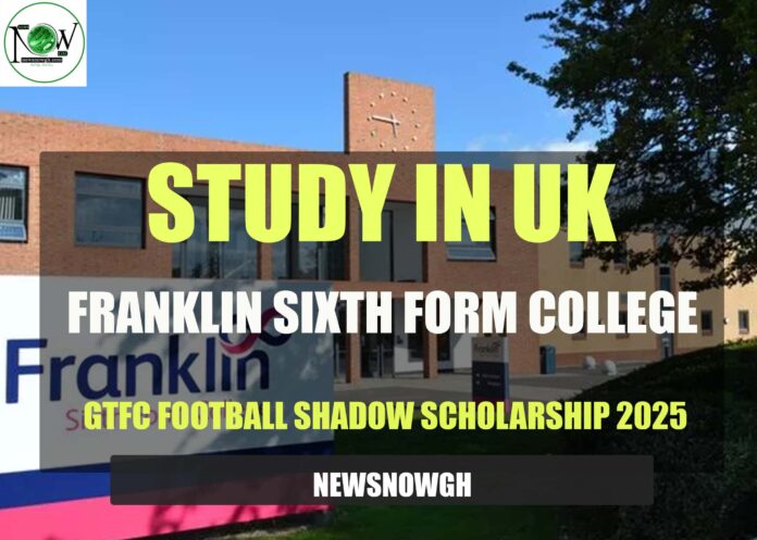Franklin Sixth Form College GTFC Football Shadow Scholarship