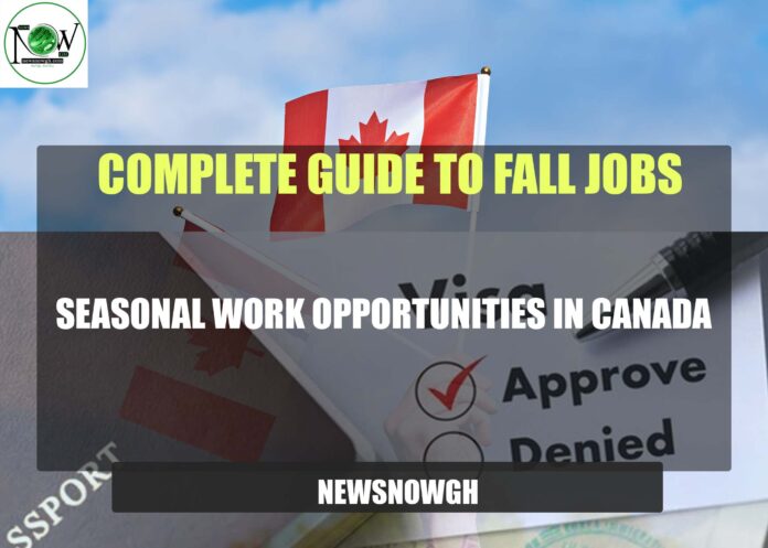 Seasonal Work Opportunities in Canada