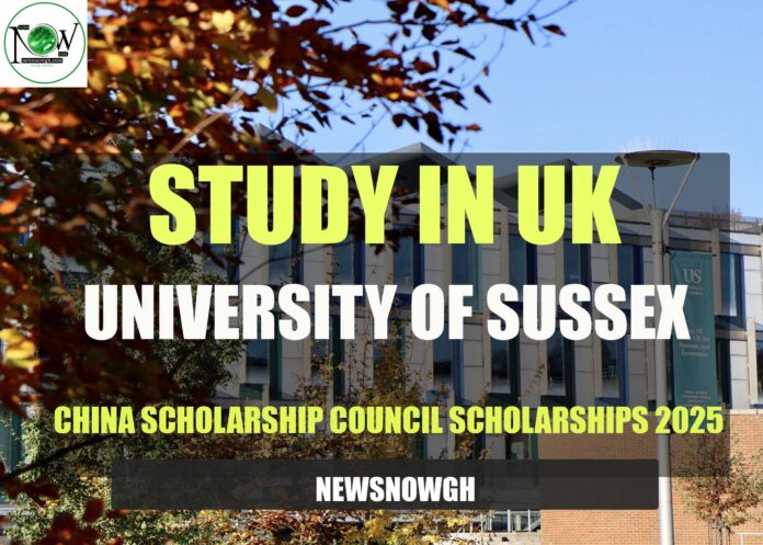 University of Sussex China Scholarship Council Scholarships