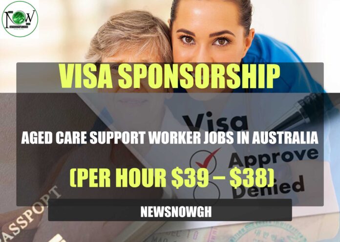 Aged Care Support Worker Jobs in Australia