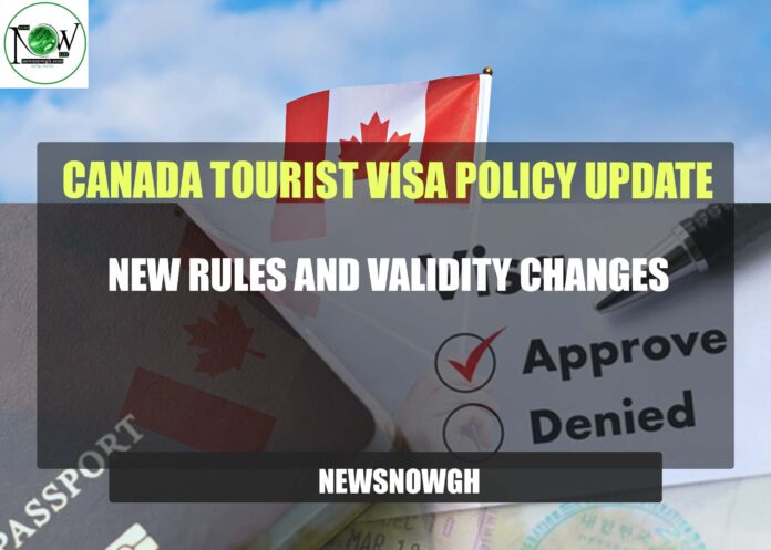 Canada Tourist Visa Policy Update