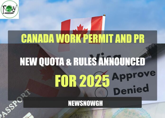 Canada Work Permit and PR