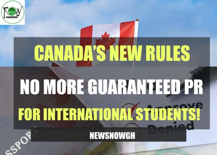 Canada’s New Rules: No More Guaranteed PR for International Students! Canada Immigration 2025