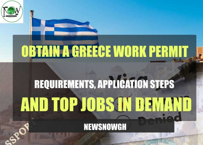 Obtain a Greece Work Permit: Requirements, Application Steps, and Top Jobs in Demand