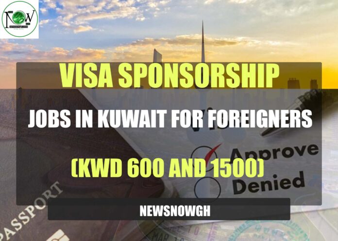 Jobs in Kuwait for Foreigners