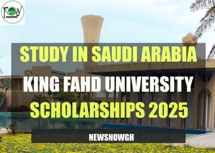 King Fahd University Scholarships