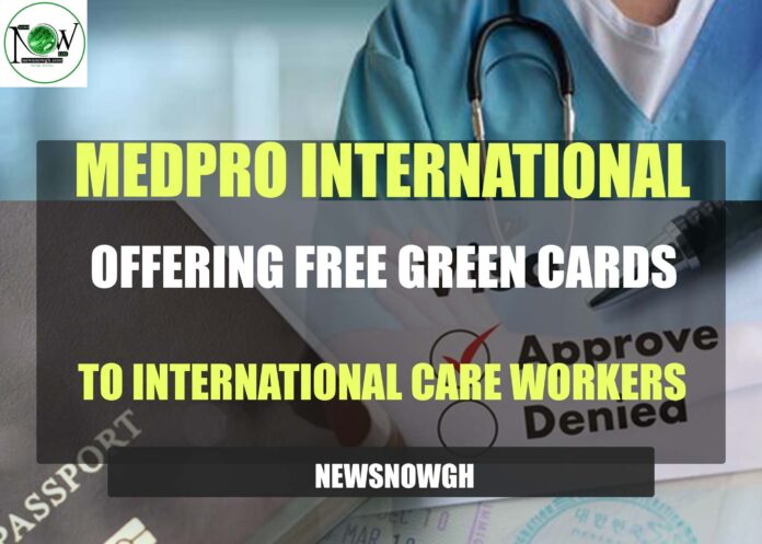 MedPro International: Offering Free Green Cards to International Care Workers