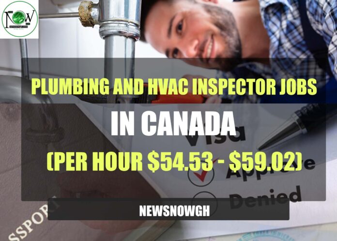 Plumbing and HVAC inspector Jobs in Canada