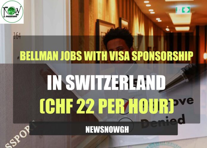 Bellman Jobs with Visa Sponsorship in Switzerland