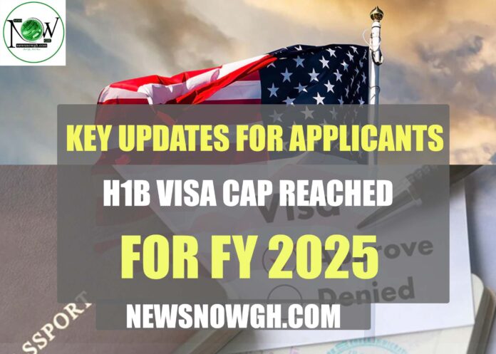 H-1B Visa Cap Reached for FY 2025: Key Updates for Applicants