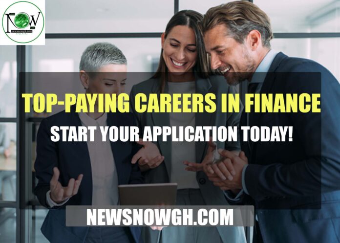 Top-Paying Careers in Finance – Start Your Application Today!