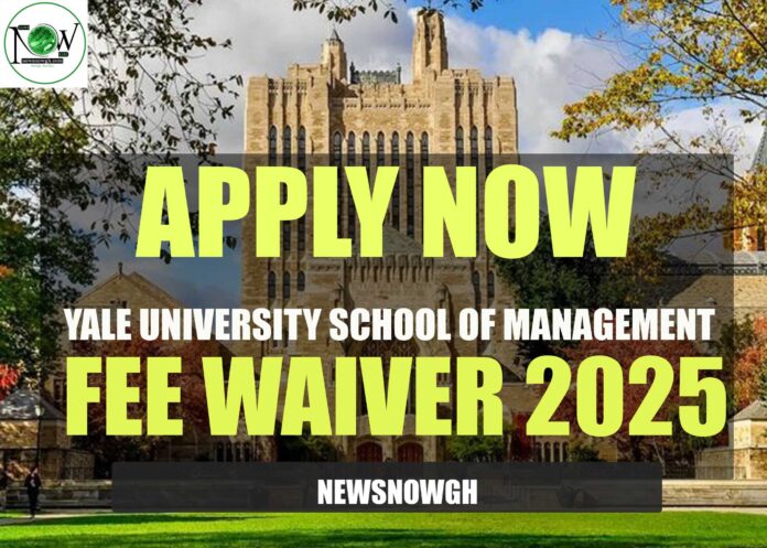 Yale University School of Management fee waivers