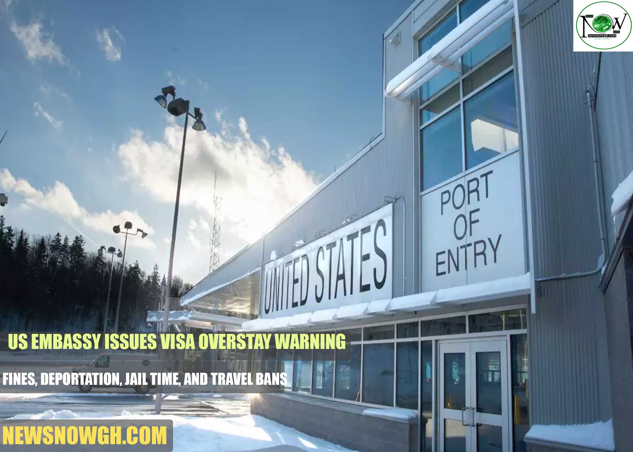 US Embassy Issues Visa Overstay Warning US Embassy Issues Warning on Visa Overstay: Fines, Deportation, Jail Time, and Travel Bans