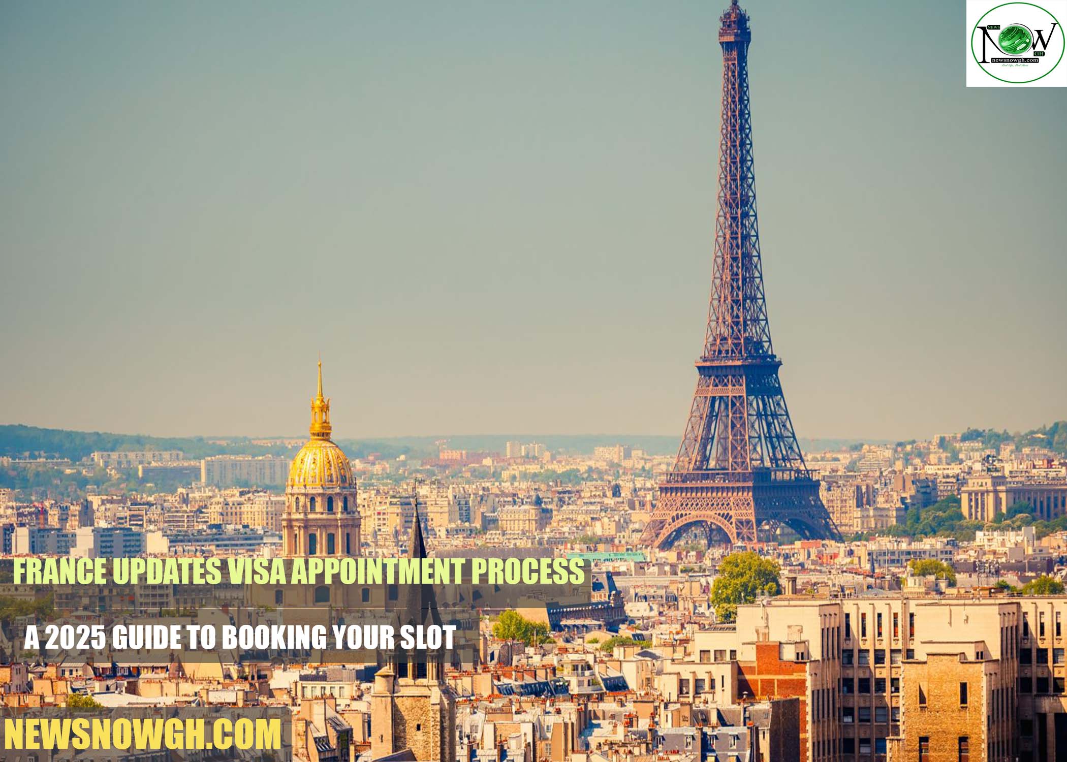 France Updates Visa Appointment Process France Updates Visa Appointment Process: A 2025 Guide to Booking Your Slot