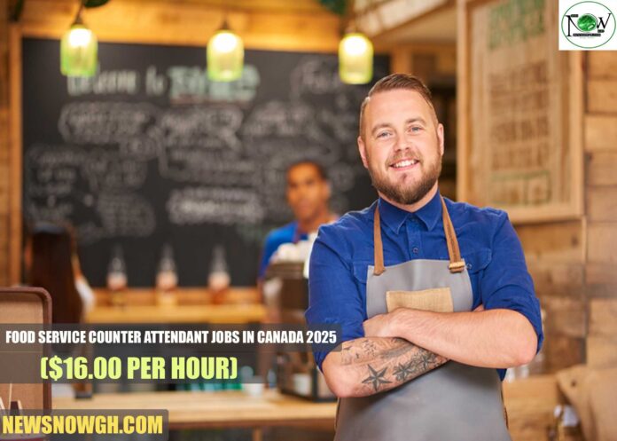 Food Service Counter Attendant Jobs in Canada 2025