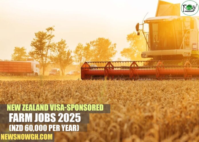 New Zealand Visa-Sponsored Farm Jobs