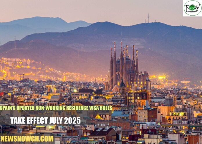 Spain’s Updated Non-Working Residence Visa Rules Take Effect July 2025