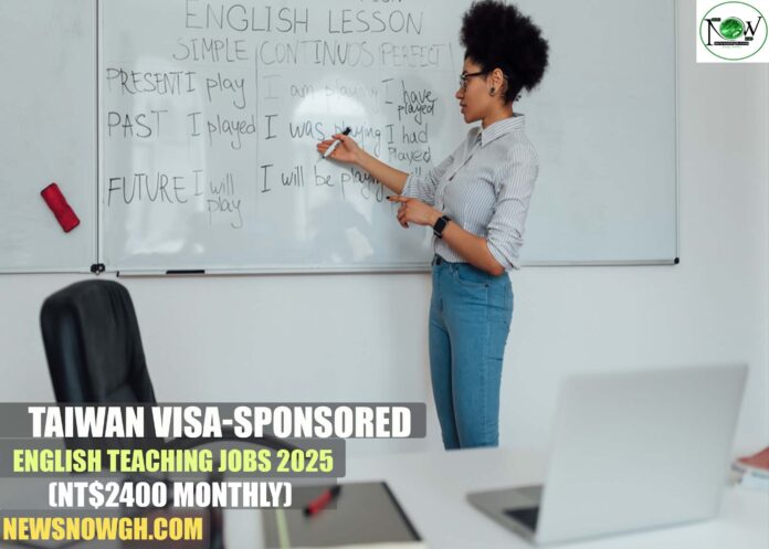 Taiwan Visa-Sponsored English Teaching Jobs