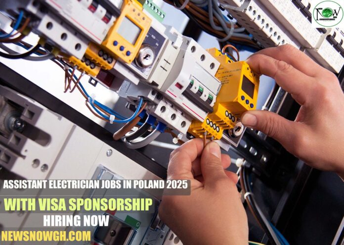 Assistant Electrician Jobs in Poland 2025 with Visa Sponsorship | Hiring Now