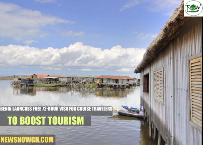 Benin Launches Free 72-Hour Visa for Cruise Travelers to Boost Tourism