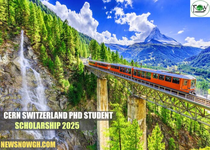 CERN Switzerland PhD Student Scholarship