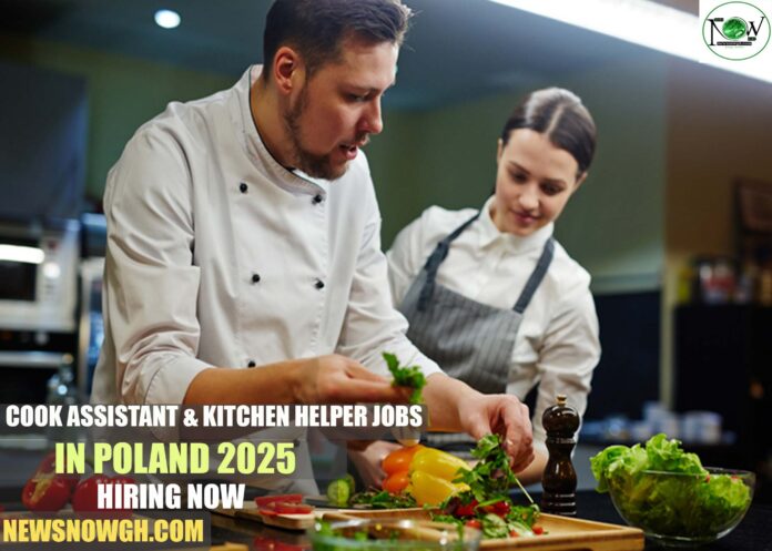 Cook Assistant & Kitchen Helper Jobs in Poland 2025 | Hiring Now