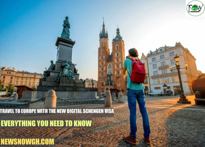 Travel to Europe with the New Digital Schengen Visa: Everything You Need to Know