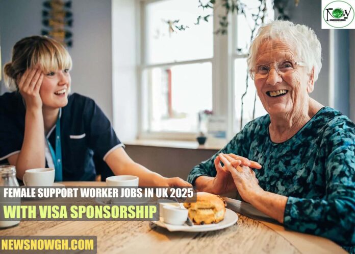 Female Support Worker Jobs in UK 2025 With Visa Sponsorship