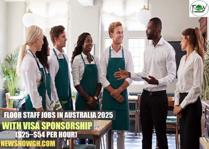 Floor Staff Jobs in Australia 2025 with Visa Sponsorship
