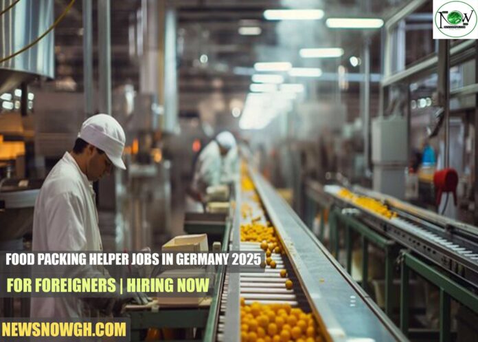 Food Packing Helper Jobs in Germany 2025 for Foreigners | Hiring Now