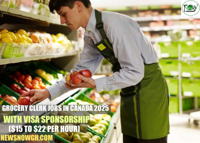 Grocery Clerk Jobs in Canada 2025 with Visa Sponsorship