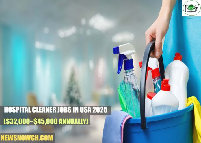 Hospital Cleaner Jobs in USA 2025