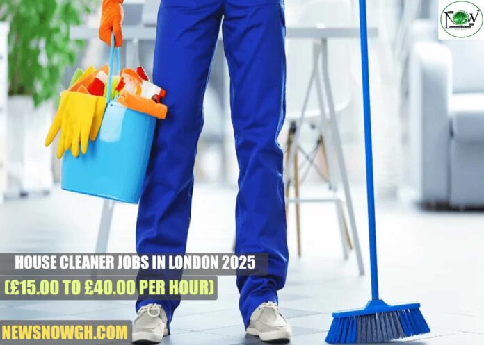House Cleaner Jobs in London 2025