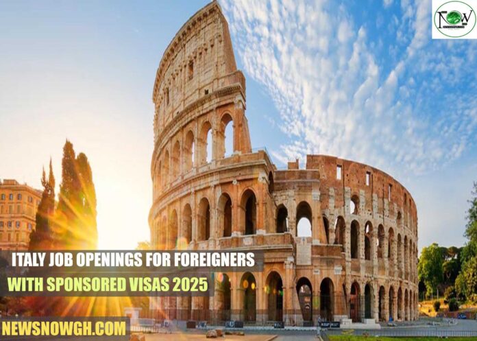 Italy Job Openings for Foreigners