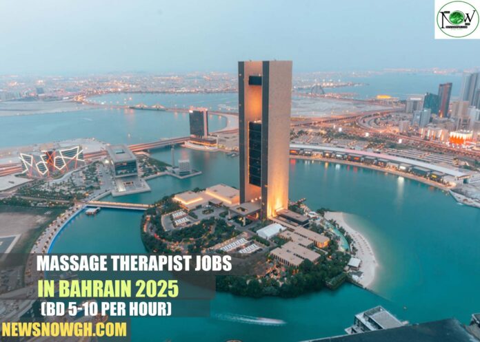Massage Therapist Jobs in Bahrain 2025 (BD 5-10 per hour)