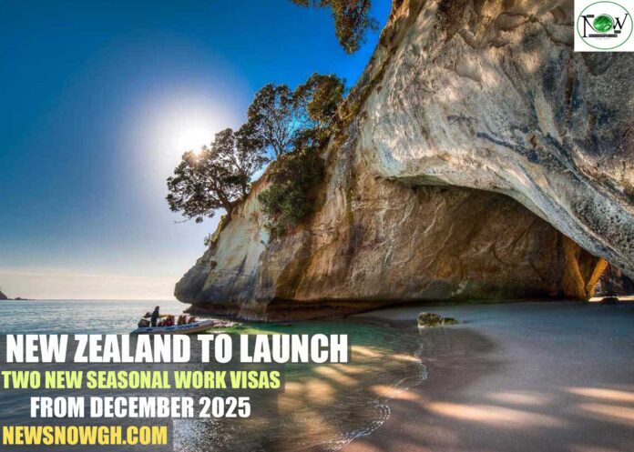 New Zealand to Launch Two New Seasonal Work Visas from December 2025