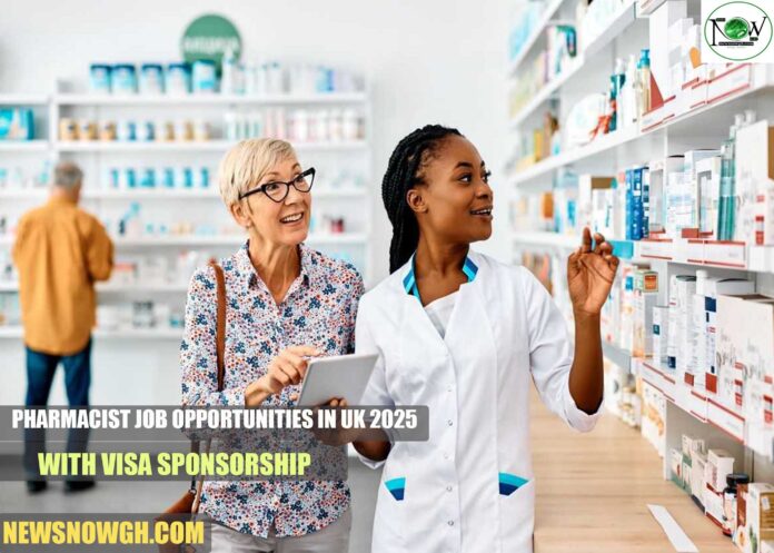 Pharmacist Job Opportunities in UK 2025 with Visa Sponsorship