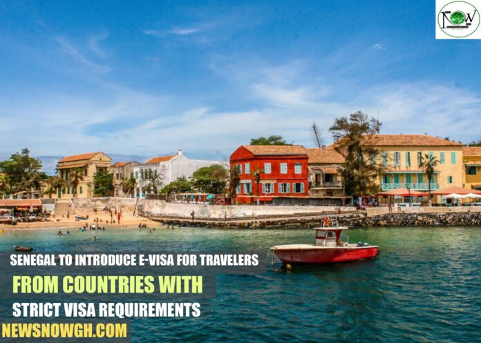 Senegal to Introduce e-Visa for Travelers from Countries with Strict Visa Requirements