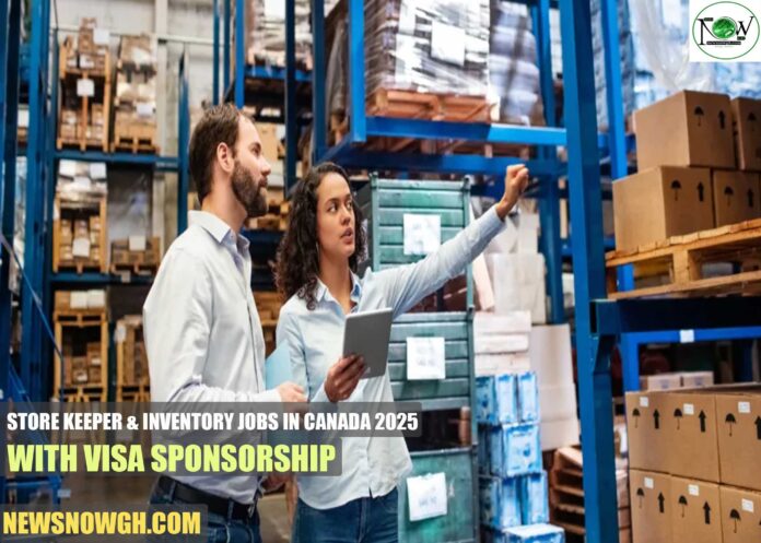 Store Keeper & Inventory Jobs in Canada 2025 with Visa Sponsorship