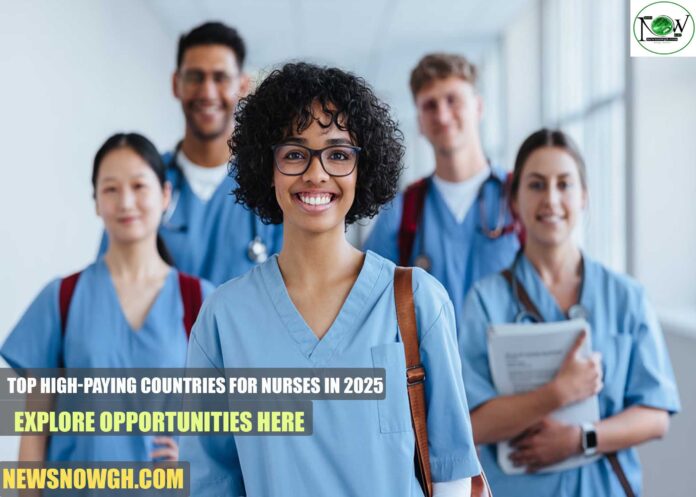 Top High-Paying Countries for Nurses in 2025 – Explore Opportunities Here