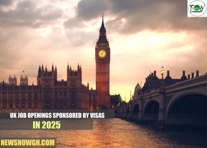 UK Job Openings Sponsored by Visas