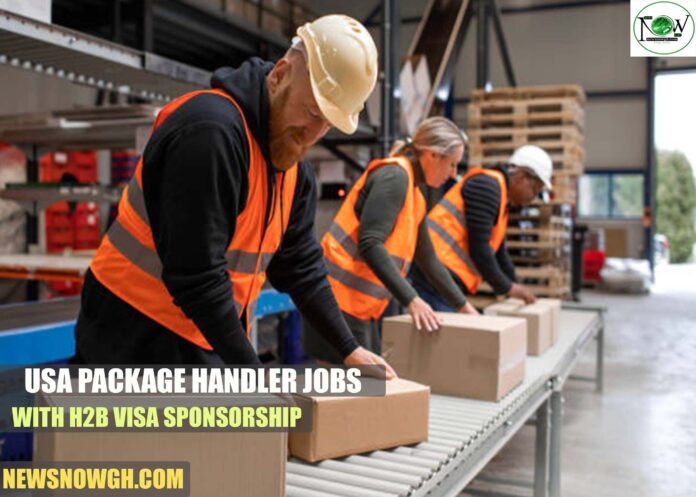 USA Package Handler Jobs with H2B Visa Sponsorship