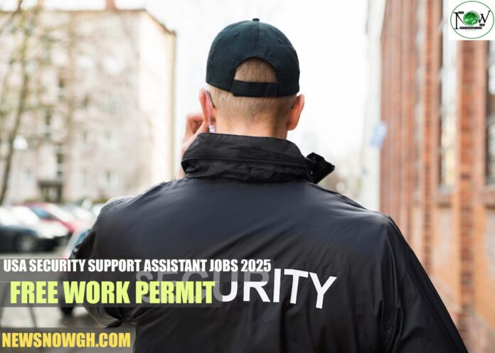 USA Security Support Assistant Jobs 2025