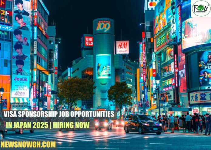 Visa Sponsorship Job Opportunities in Japan 2025 | Hiring Now
