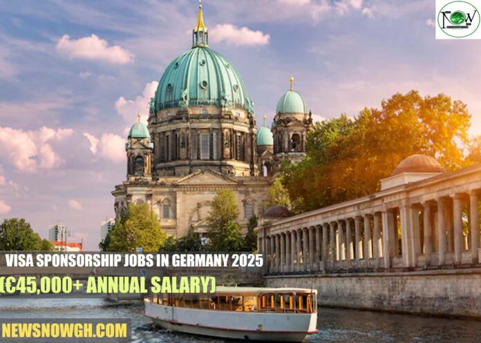Visa Sponsorship Jobs in Germany 2025