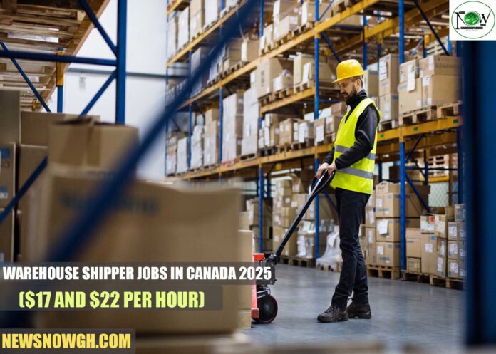 Warehouse Shipper Jobs in Canada 2025